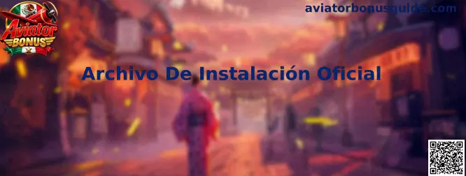 Archivo De Instalación Oficial de Aviator Bonus