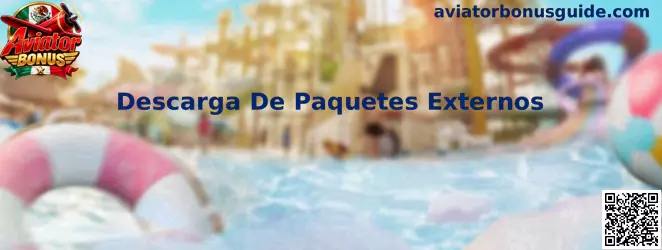 Descarga De Paquetes Externos en Aviator Bonus