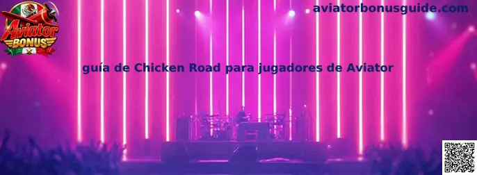 Imagen ilustrativa de la guía de Chicken Road para jugadores familiarizados con Aviator