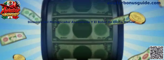 Explicación visual de la dinámica del multiplicador ascendente y el cierre manual en Aviator Bonus
