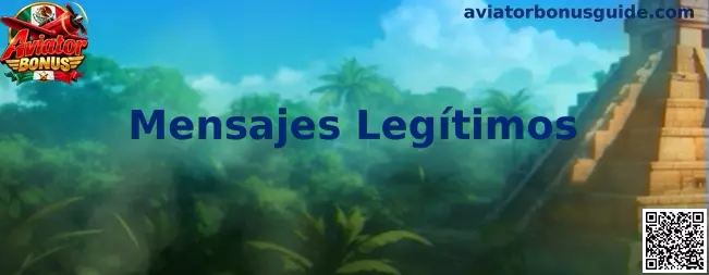 Guía preventiva para identificar Mensajes Legítimos relacionados con Aviator Bonus